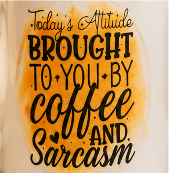 Coffee & Sarcasm™ Funny Coffee Mug | Today's Attitude Brought to You by Coffee & Sarcasm | 15 oz Ceramic Mug – Kia Supreme Kreations product image 7