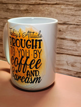 Coffee & Sarcasm™ Funny Coffee Mug | Today's Attitude Brought to You by Coffee & Sarcasm | 15 oz Ceramic Mug – Kia Supreme Kreations product image 10