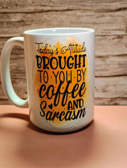 Coffee & Sarcasm™ Funny Coffee Mug | Today's Attitude Brought to You by Coffee & Sarcasm | 15 oz Ceramic Mug – Kia Supreme Kreations product image 11